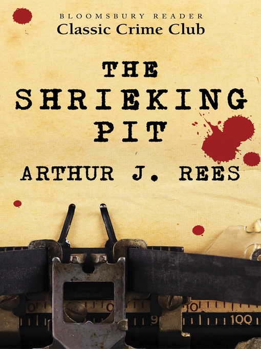 Title details for The Shrieking Pit by Arthur J. Rees - Available